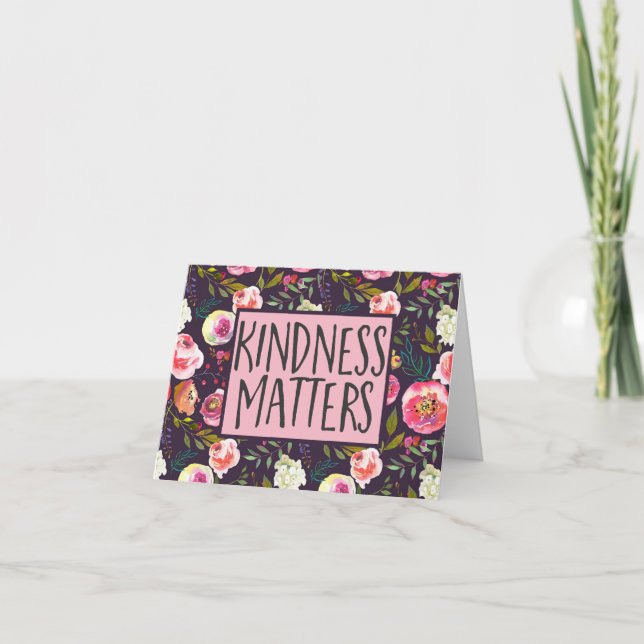 Carte Kindness Matters, Citation Inspirative (Devant)