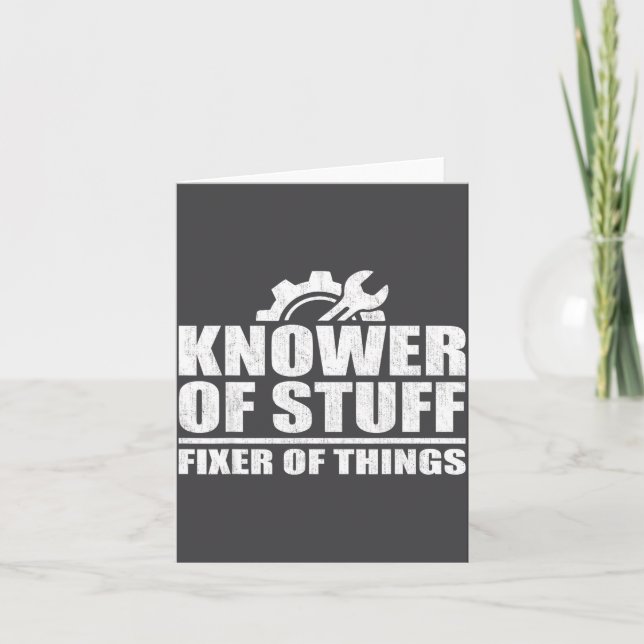 Carte Knower Of Stuff Fixer Of Things Funny Mechanic Fat (Devant)