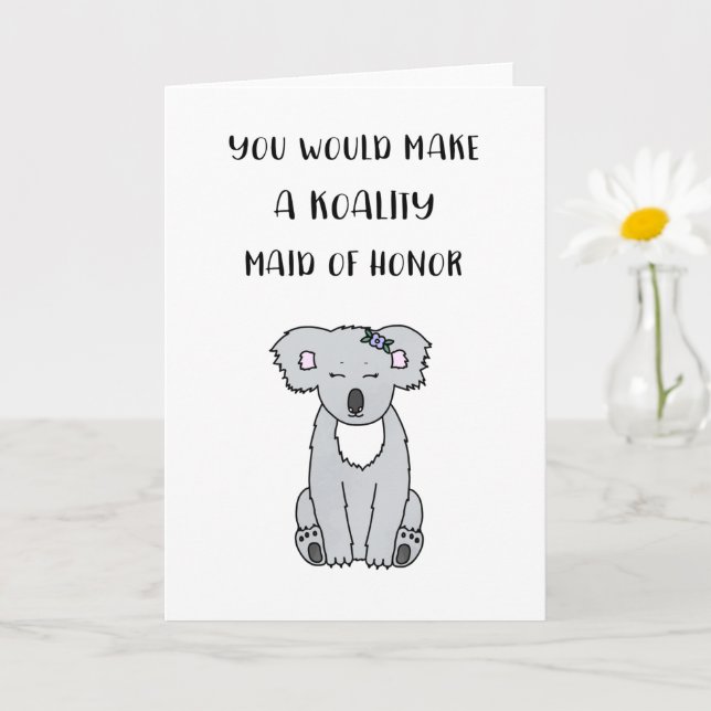 Carte Koala Maid Of Honor Proposal Card (Petite plante)