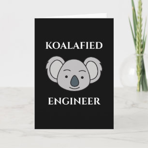 Carte Koalafied Engineer Cute Koala Funny Job Pun