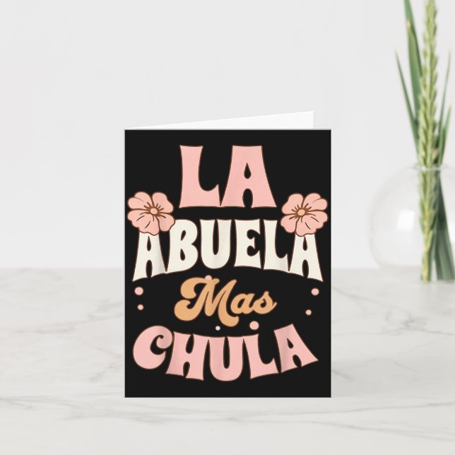 Carte La Abuela Mas Chula Fleurs de Grand-mère Espagnole (Devant)