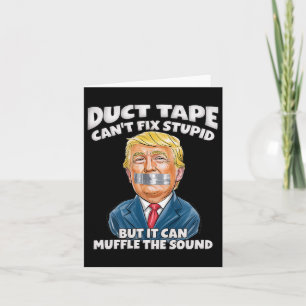 Carte La bande de Duct ne peut pas réparer Stupide, mais