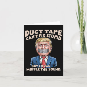 Carte La bande de Duct ne peut pas réparer Stupide, mais