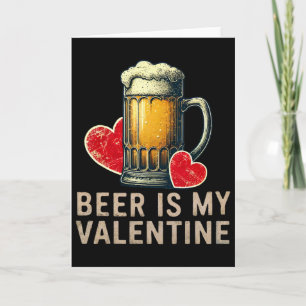Carte La bière est ma Saint-Valentin Verre à bière vinta