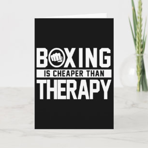 Carte La boxe est moins chère que la thérapie Citation k