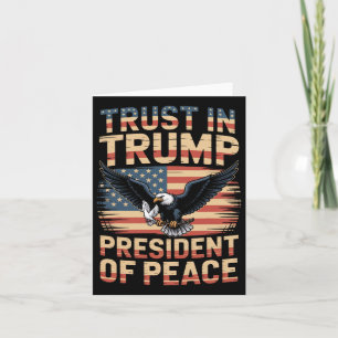 Carte La Confiance Du Président De La Paix À Trump 2