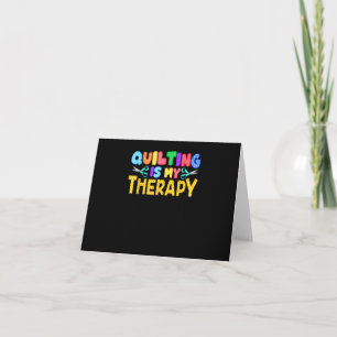 Carte La couture est ma thérapie Cadeaux d'anniversair