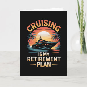 Carte La croisière est mon plan de retraite Drôle de cro