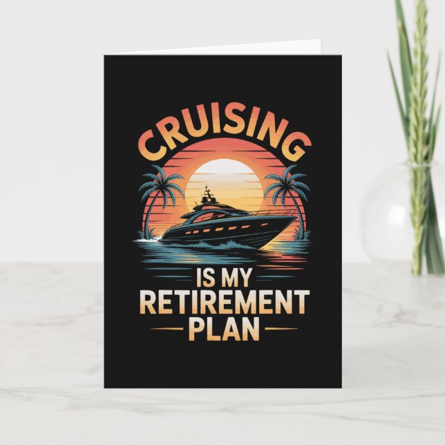 Carte La croisière est mon plan de retraite Drôle de cro (Devant)