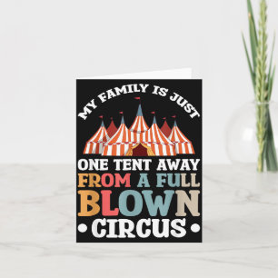 Carte La Famille Est À Un Chapiteau De Devenir Un Cirque