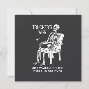 Carte La Femme De Trucker Attend Sur Le Hubby Pour Obten