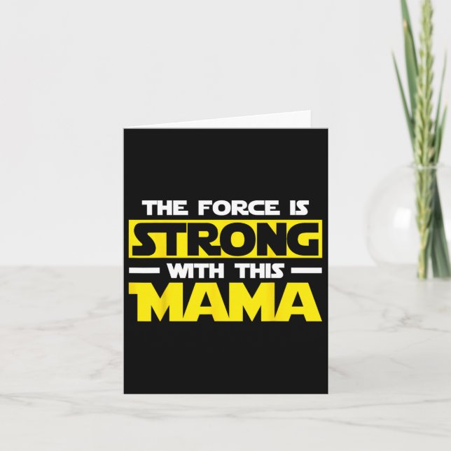 Carte La Force Est Forte Avec Ça Ma Mère (Devant)
