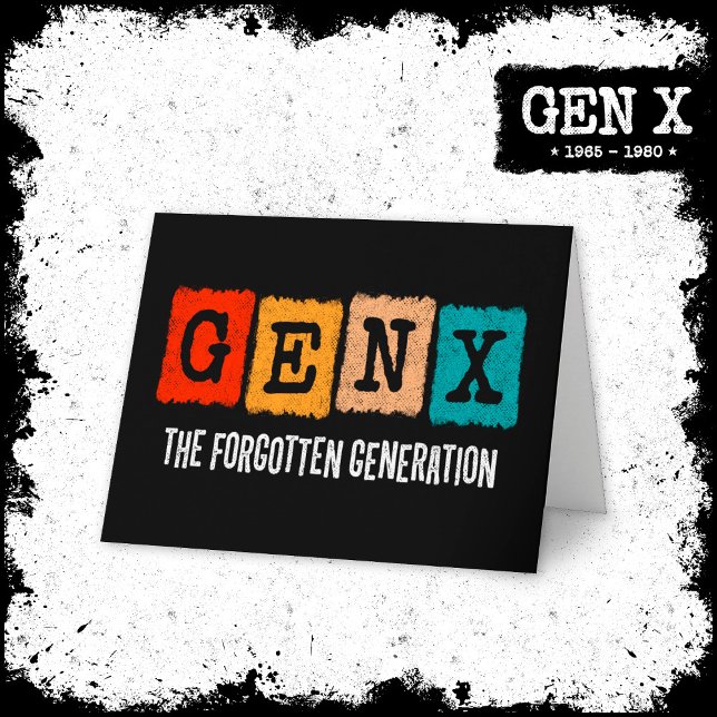 Carte La Génération Oubliée X Gen Xer Funny Gen X (Créateur téléchargé)