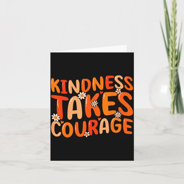 Carte La gentillesse nécessite du courage Orange Unity D (Devant)