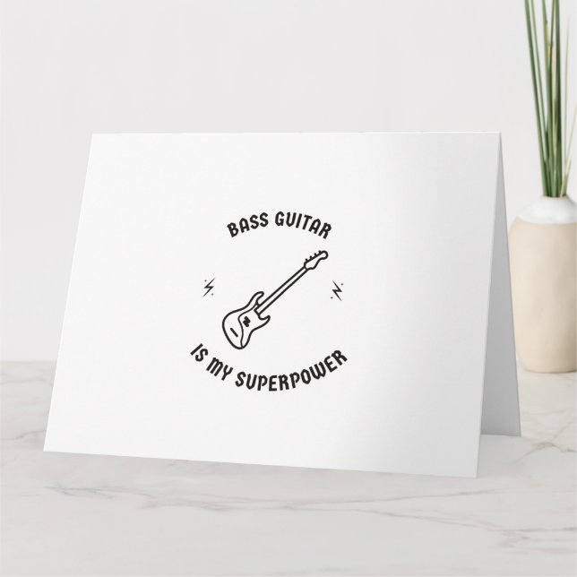 Carte La guitare basse est mon superpouvoir (Devant)