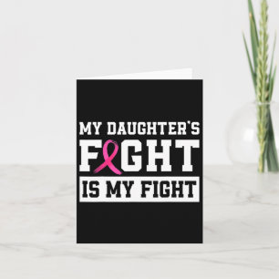 Carte La lutte de ma fille est ma lutte contre le cancer