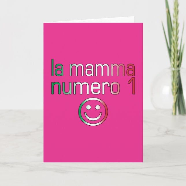 Carte La Mamma Numero 1 ( Numéro 1 Maman en Italien ) (Devant)