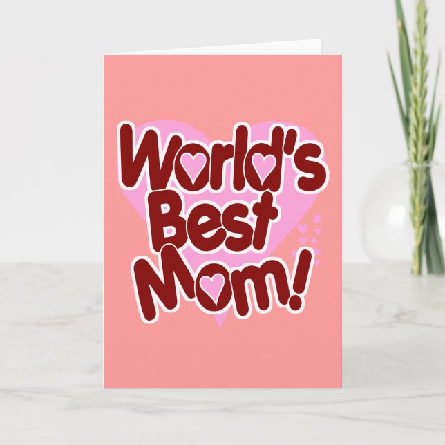 Carte La MEILLEURE Maman du monde ! (Devant)