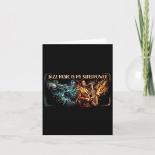 Carte La musique jazz est mon art de musicien superpuiss