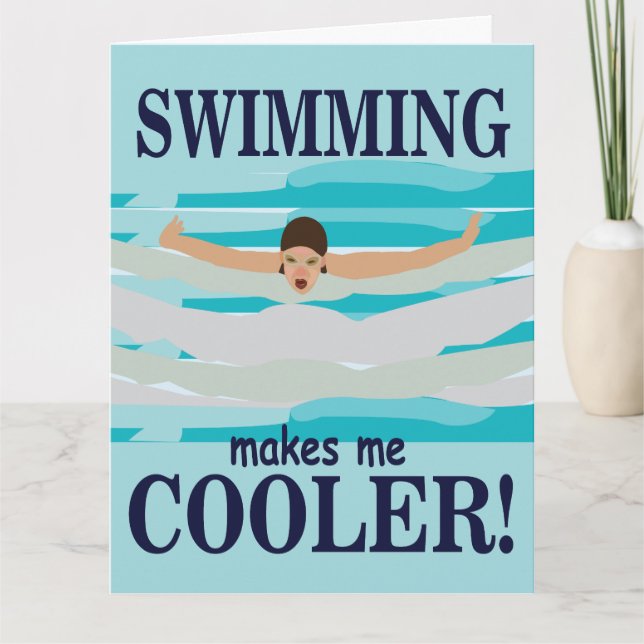 Carte La natation me rend plus cool nageur salutation de (Devant)