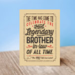 Carte La plus légendaire belle-famille de tous les Time<br><div class="desc">Dites Joyeux anniversaire à votre beau-frère avec cette carte de style rétro amusante de typographie avec le message : "Le temps est venu de célébrer le plus légendaire frère de tous les temps. C'est TOI ! Bravo en effet" Design est accentué par des pouces de croquis, étoiles et autres accents...</div>