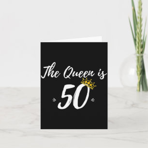 Carte La Reine a 50 ans Cadeau d'anniversaire cinquante