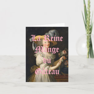 Carte La Reine Mange Du Gâteau