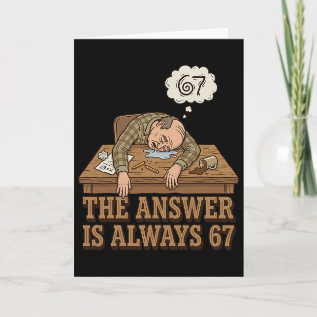 Carte La réponse est toujours 67 Prof de maths Meme 90s  (Devant)