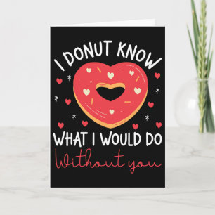 Carte La Saint-Valentin Je Ne Sais Pas Ce Que Je Ferais