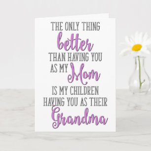 Carte La Seule Chose Meilleure Que De T'avoir Comme Ma M