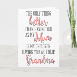 Carte La Seule Chose Meilleure Que De T'avoir Comme Ma M