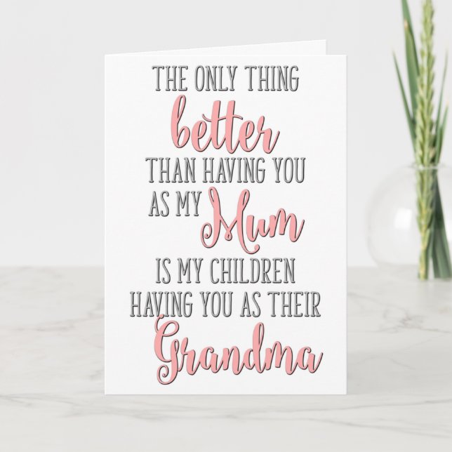 Carte La Seule Chose Meilleure Que De T'avoir Comme Mama (Devant)