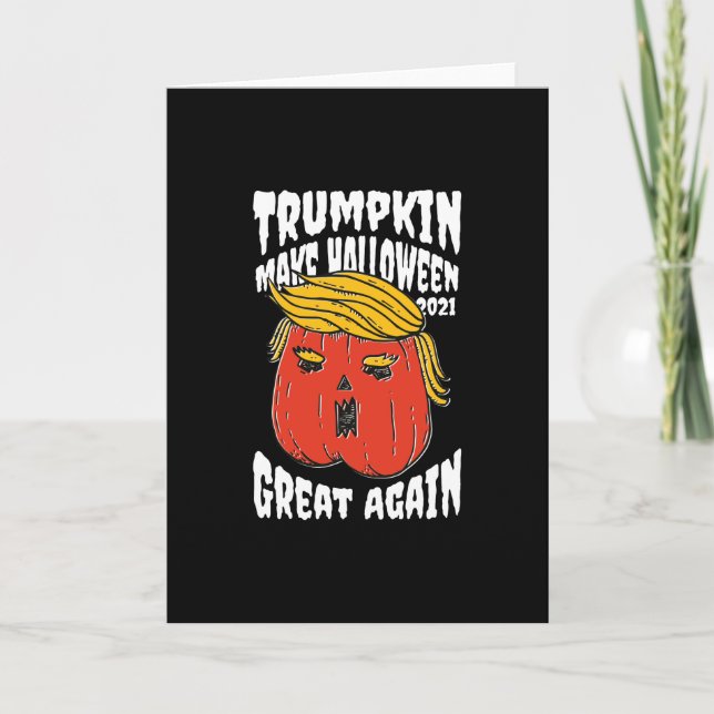 Carte La Trumpkin Rendre sa grandeur à Halloween 2021 (Devant)
