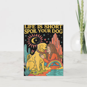 Carte La vie est courte, gâtez votre chien Design Rétro 