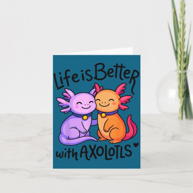Carte La vie est-elle meilleure Axolotls Saint-Valentin  (Devant)