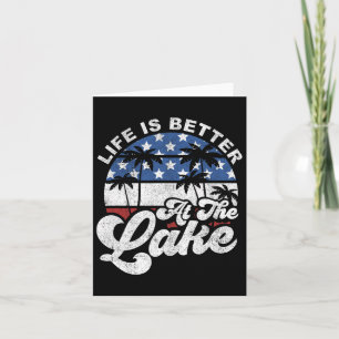 Carte La Vie Est Meilleure Au Lac 4 juillet Américain Fl