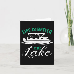 Carte La Vie Est Meilleure Au Lake Pontoon Boat Boat Gi