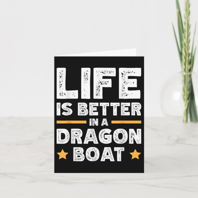 Carte La Vie Est Meilleure Dans Un Bateau Dragon (Devant)