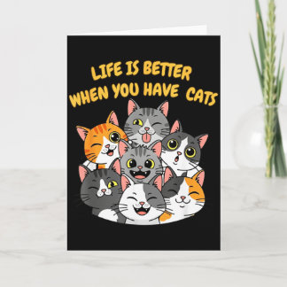 Carte La vie est meilleure quand on a des chats