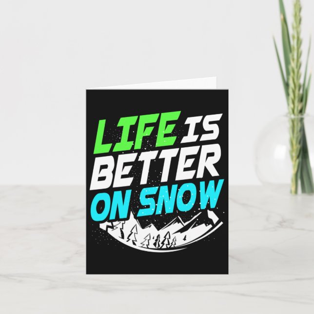 Carte La Vie Est Meilleure Sur Le Snowboard (Devant)