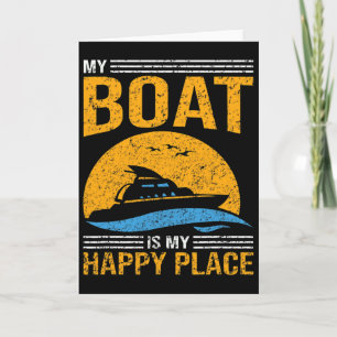 Carte La vie est meilleure sur un bateau papa drôle pour