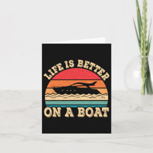 Carte La Vie Est Meilleure Sur Un Bateau Rétro Bateau Ca