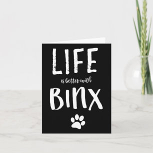 Carte La Vie Est Mieux Avec Binx Chien Nom Chemise Cadea