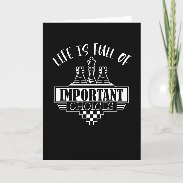 Carte La vie est pleine de choix importants Échecs (Devant)