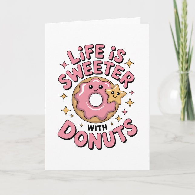 Carte La vie est plus douce avec des donuts (Devant)