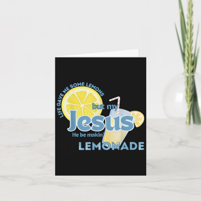 Carte La Vie M'A Donné Des Citrons, Mais Mon Jésus Il Es (Devant)