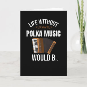 Carte La vie sans musique Polka   Accordion Polka Dancer