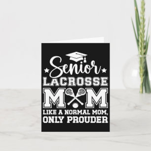 Carte Lacrosse Senior Mom Prousse Lacrosse Player Senior