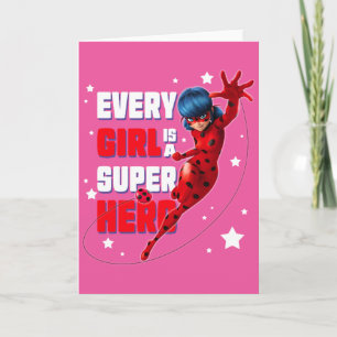 Carte Ladybug Every Girl est un super héros