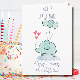 Carte L'âge est impeccable Eléphant mignon Anniversaire